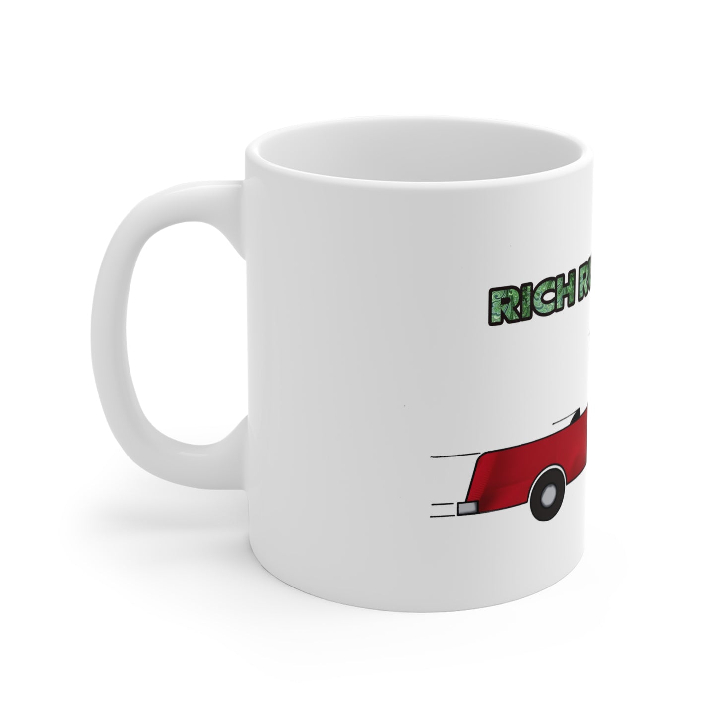 "Rich Rude Daddy" Mug 11oz