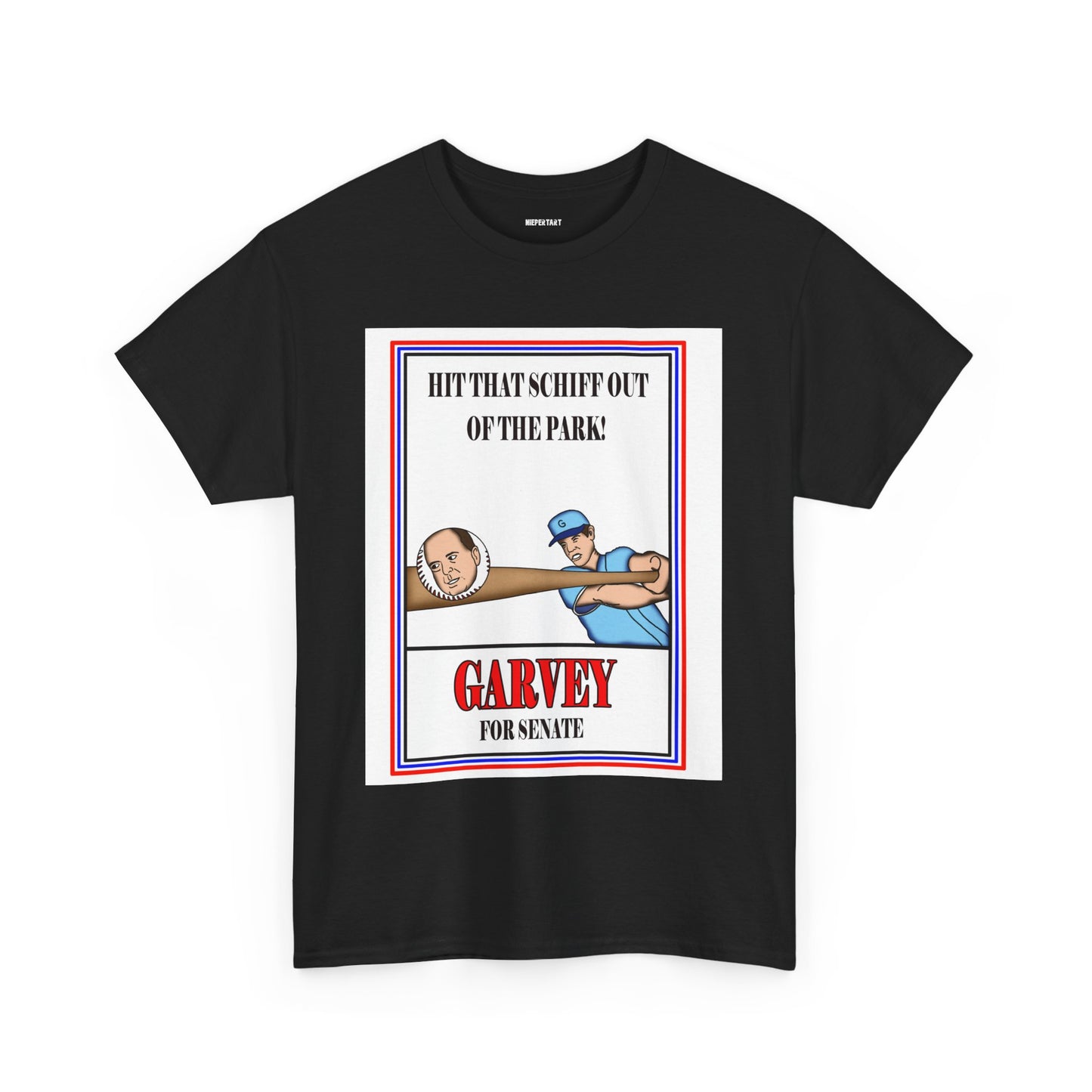 "Hit that Schiff out of the park-Garvey for Senate" Unisex Heavy Cotton Tee