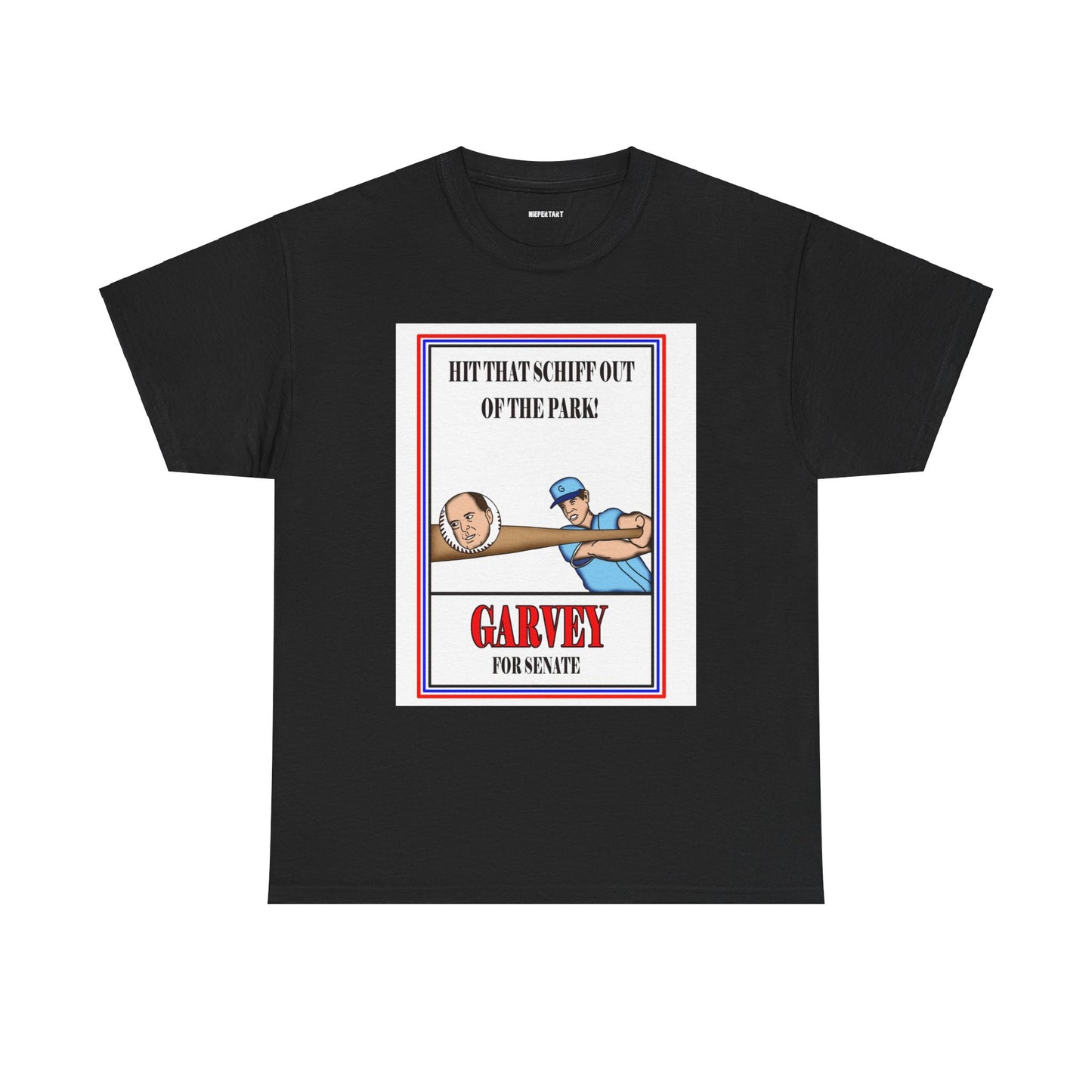 "Hit that Schiff out of the park-Garvey for Senate" Unisex Heavy Cotton Tee